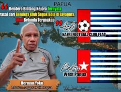 Asal-Usul Bendera Bintang Kejora Berawal dari Klub Sepak Bola Jayapura, Ulah Kolonial Belanda Terungkap